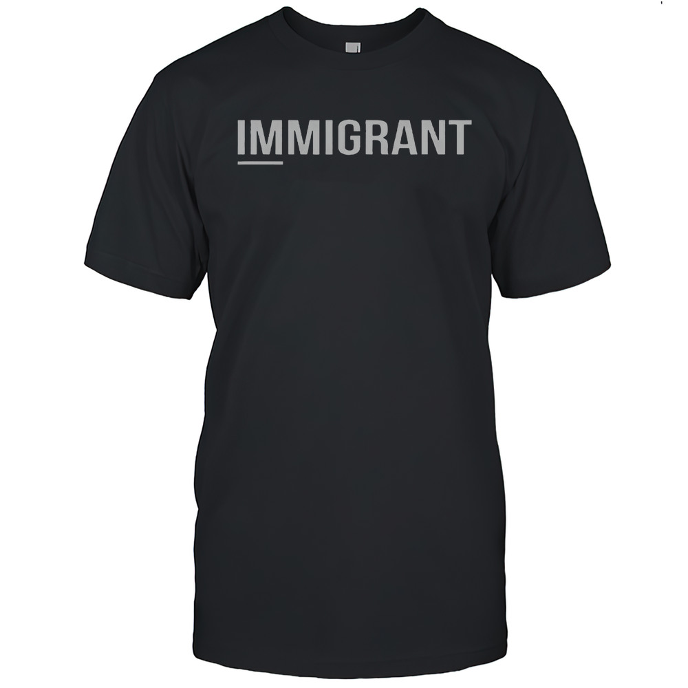 Official Immigrant T-Shirt