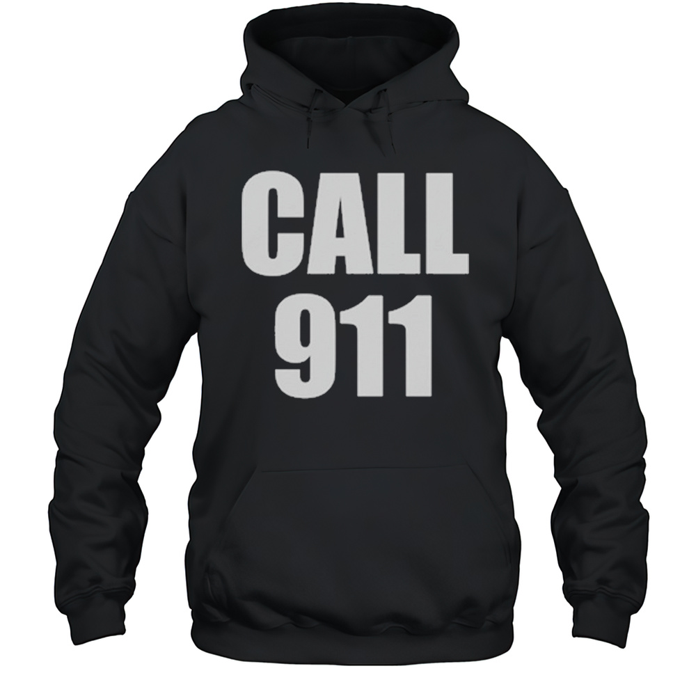 Call 911 T-Shirt Unisex Hoodie