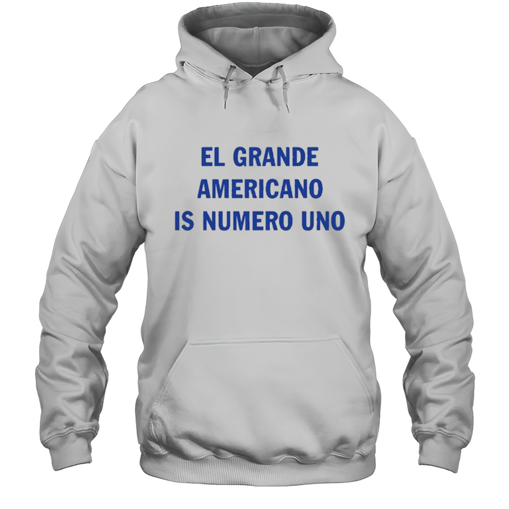 Chad Gable El Grande Americano Is Numero Uno WWE 2025 T-shirt Unisex Hoodie