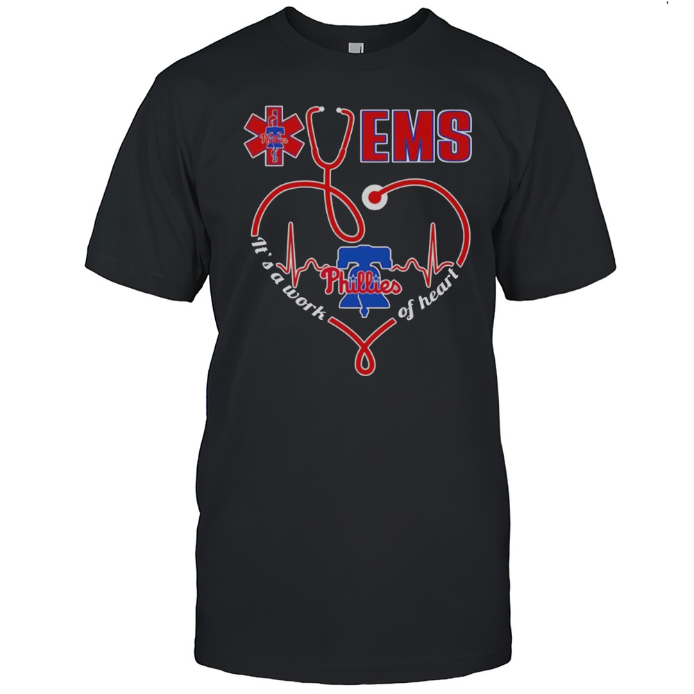 Ems Heartbeat Its A Work Of Heart Philadelphia Phillies Shirt
