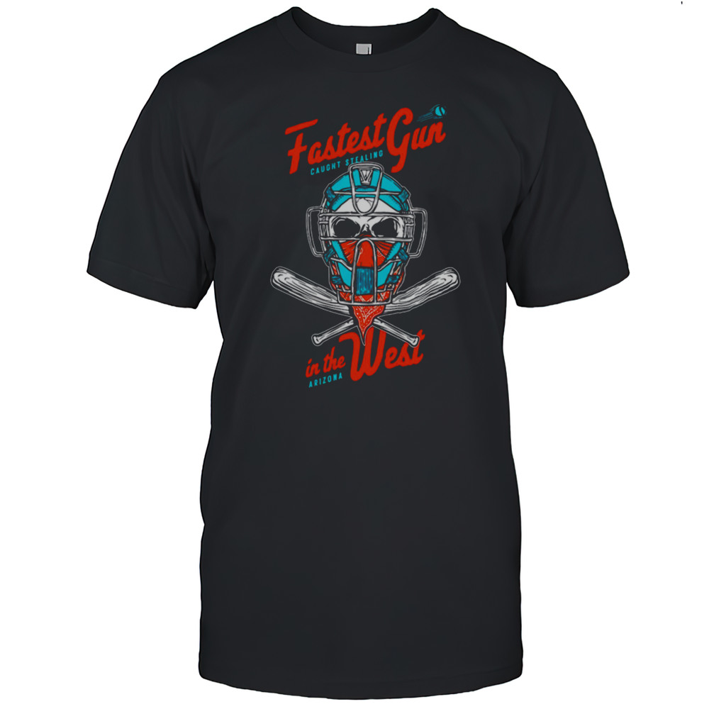 Fastest Gun Caught Stealing In The West Arizona Shirt