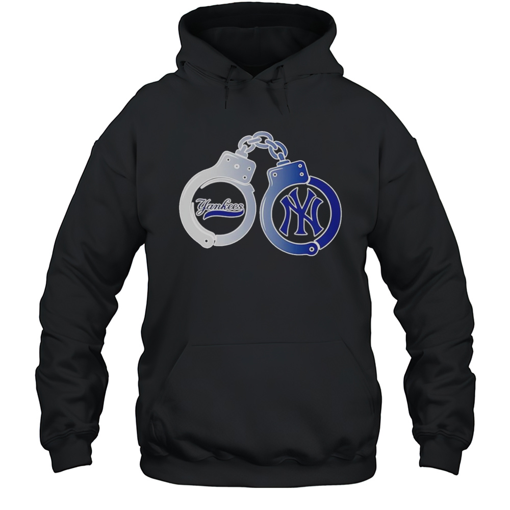 Handcuff New York Yankees Baseball Logo Shirt Unisex Hoodie