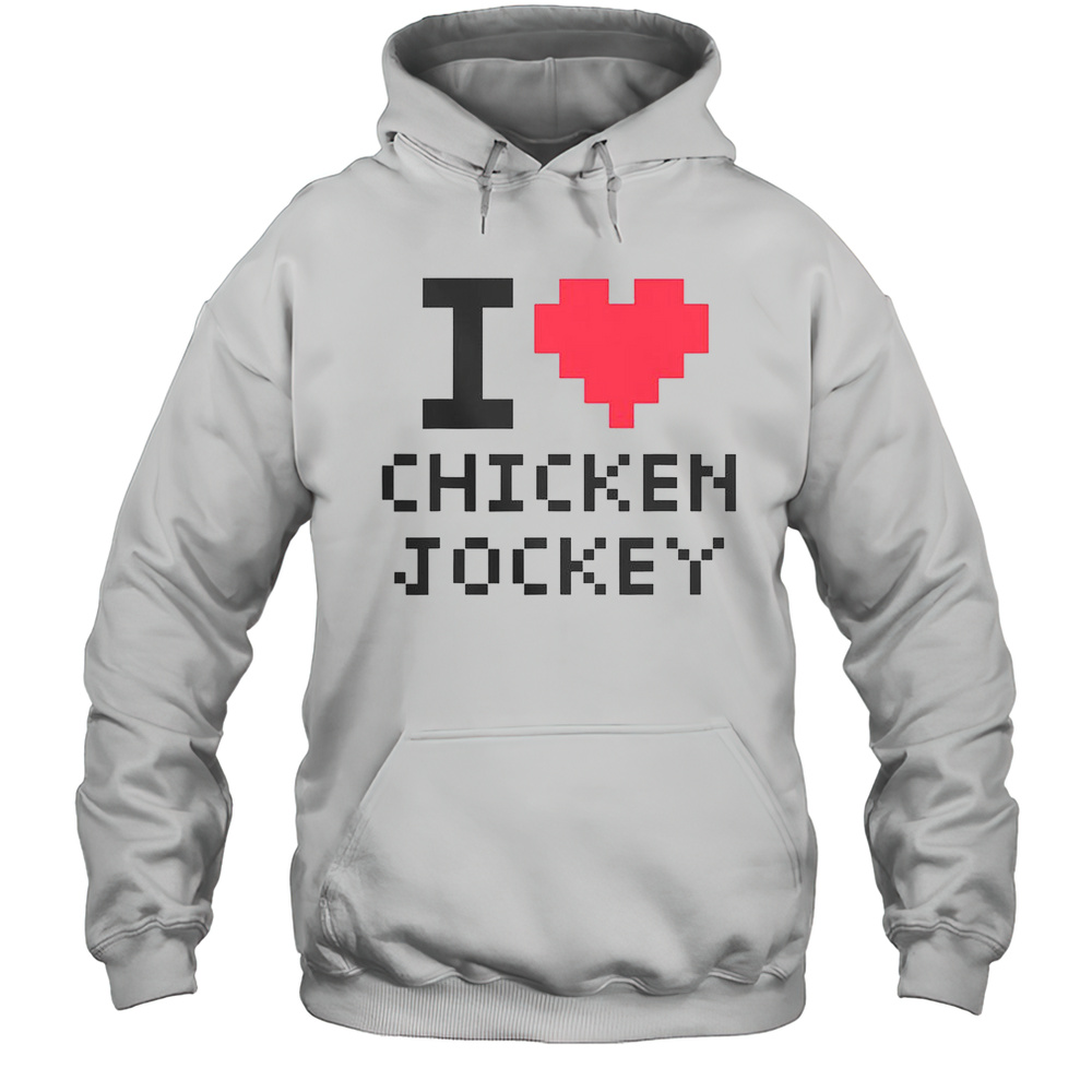 I Heart Chicken Jockey I Love Chicken Jockey T-Shirt Unisex Hoodie