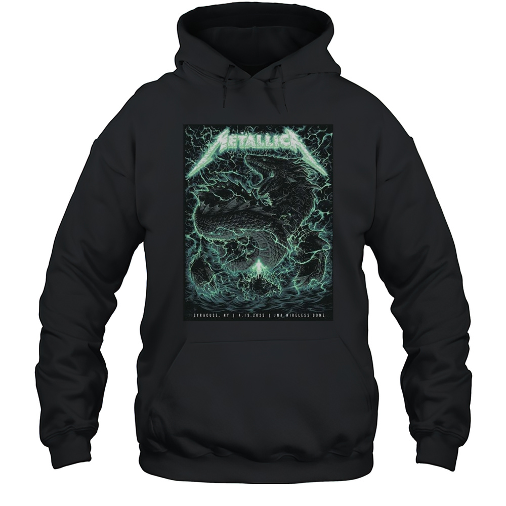 Metallica M72 Syracuse New York Poster At JMA Wireless Dome On April 19 2025 Met On Tour Thunder Sea Dragon Shirt Unisex Hoodie