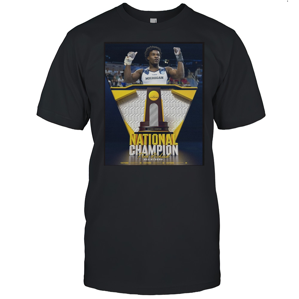 Michigan Wolverines Fred Richard NCAA National Champion All-Around Title 2025 Poster T-shirt Michigan Wolverines Fred Richard NCAA National Champion All-Around Title 2025 Poster T-shirt