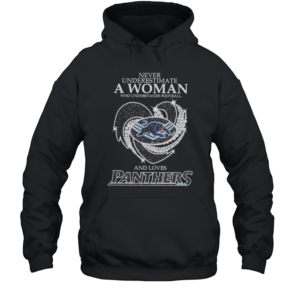 Never Underestimate A Woman Who Understands Football And Loves Carolina Panthers Diamond Heart Shirt Unisex Hoodie