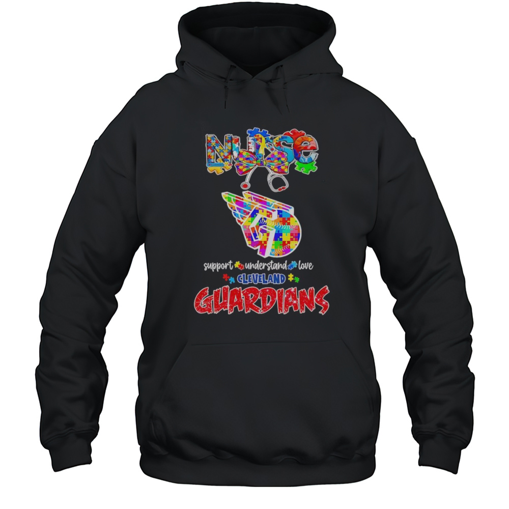 Nurse Support Understand Love Cleveland Guardians Shirt Unisex Hoodie