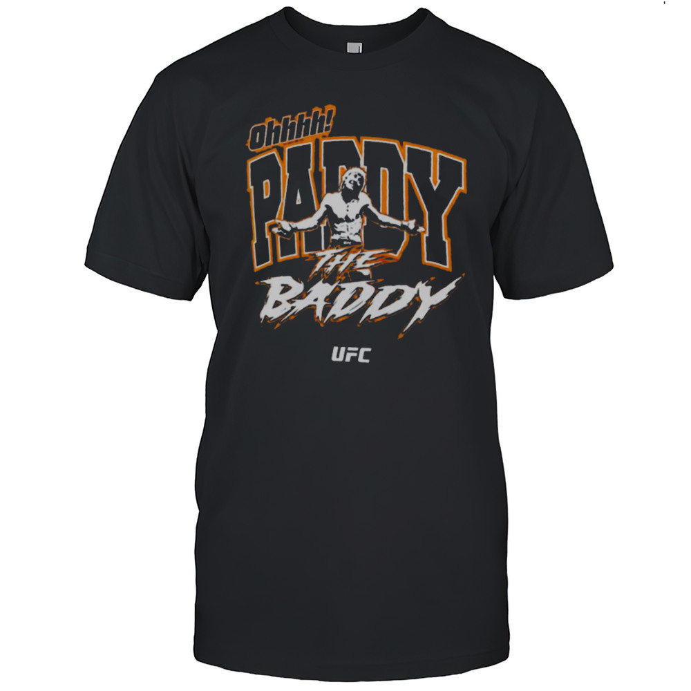 Paddy Pimblett Oh Paddy The Baddy Fighter UFC Shirt