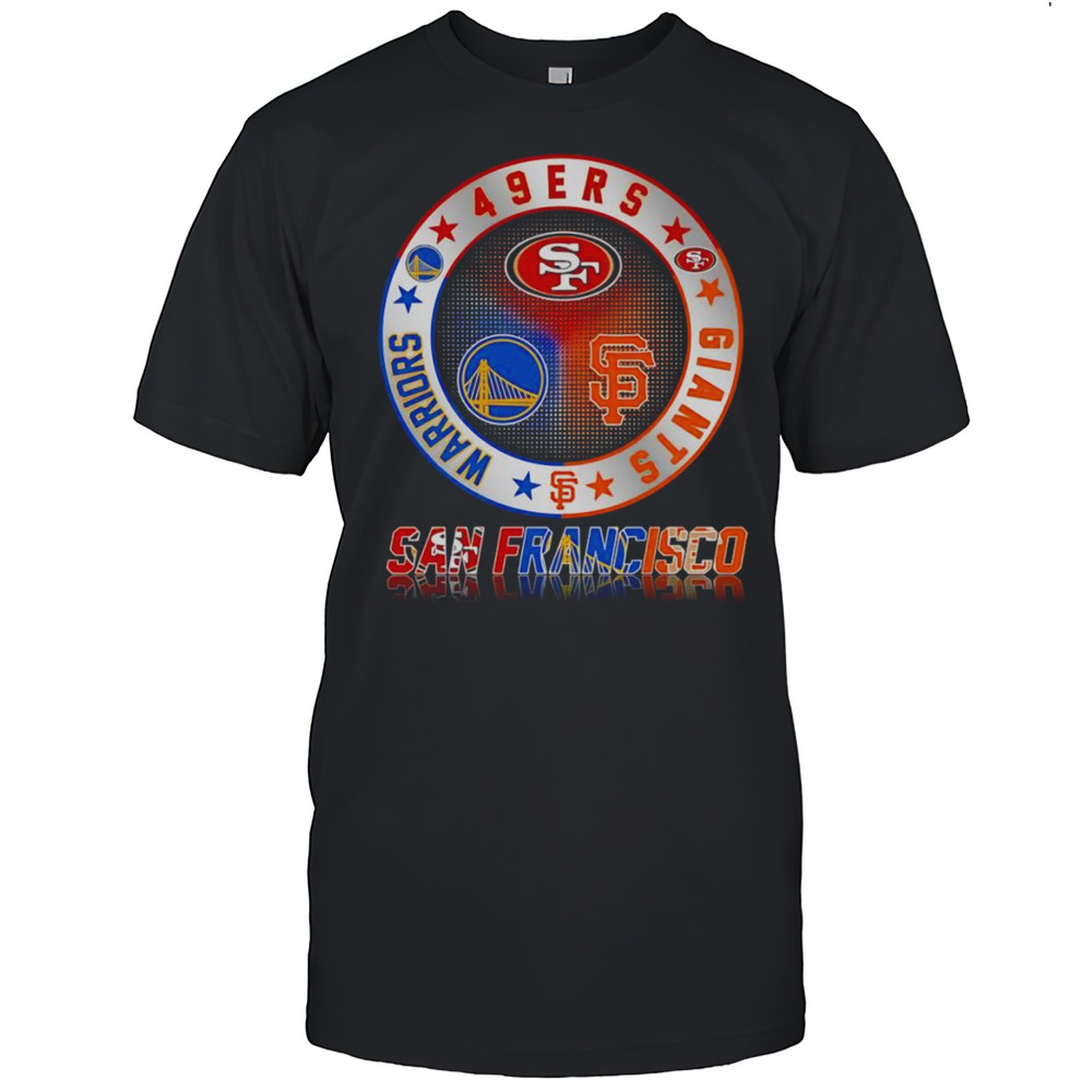 San Francisco 49ers Giants And Warriors Team Logo Shirt