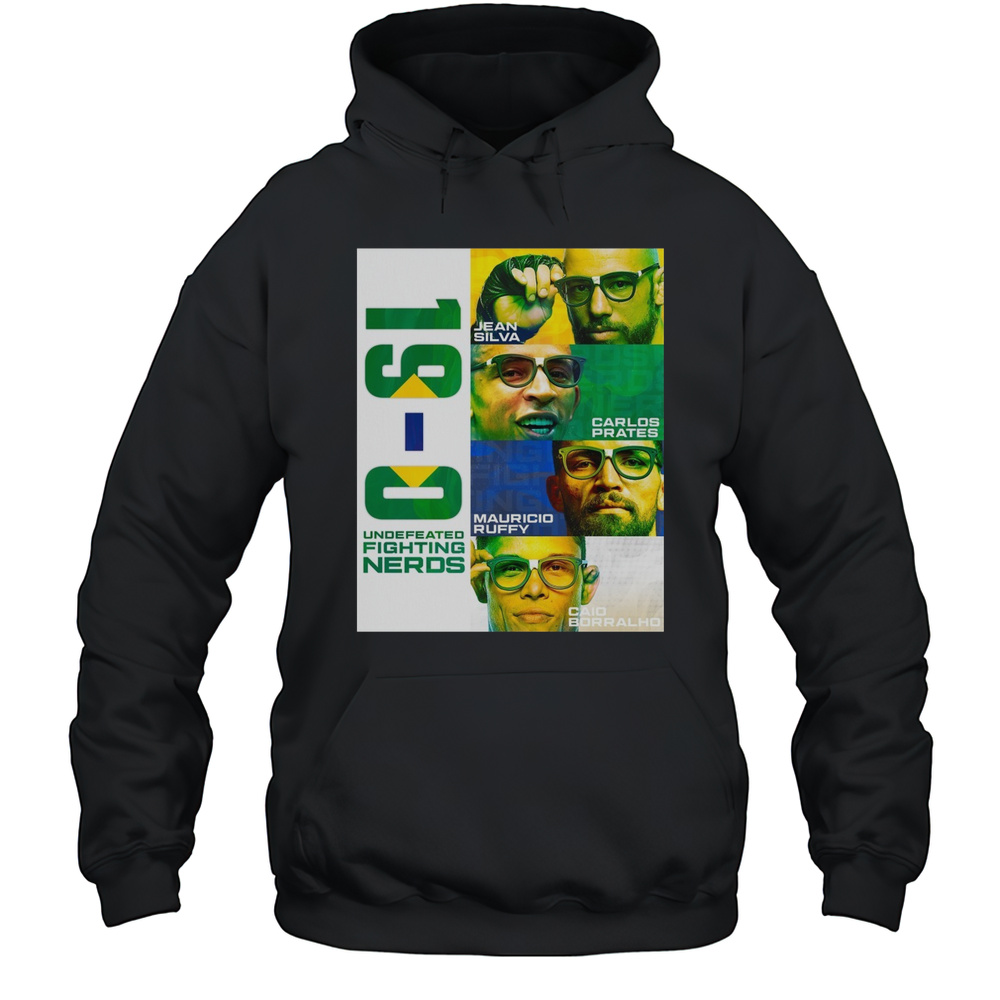 UFC Jean Silva Carlos Prates Mauricio Ruffy Caio Borralho 19-0 Undefeated Fighting Nerds Poster T-shirt Unisex Hoodie