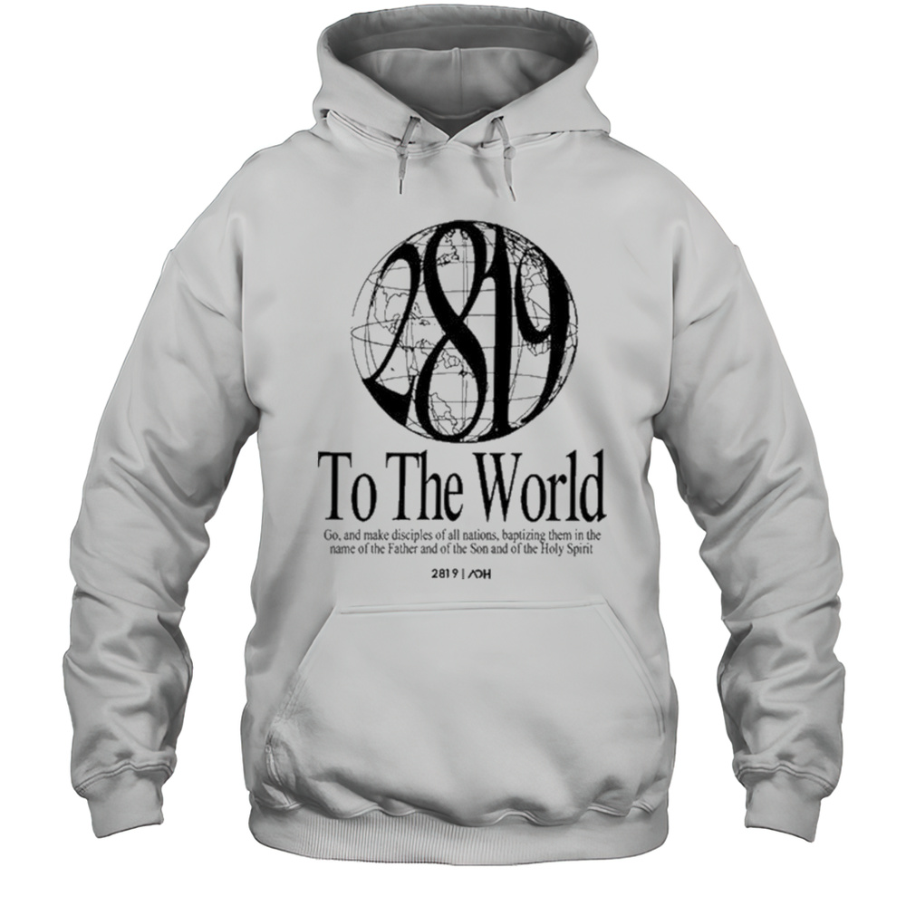 Art Of Homage 2819 To The World Shirt Unisex Hoodie