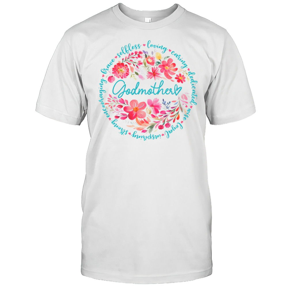 Floral Godmother Mothers Day Gardener Cute Wildflowers Women Shirt