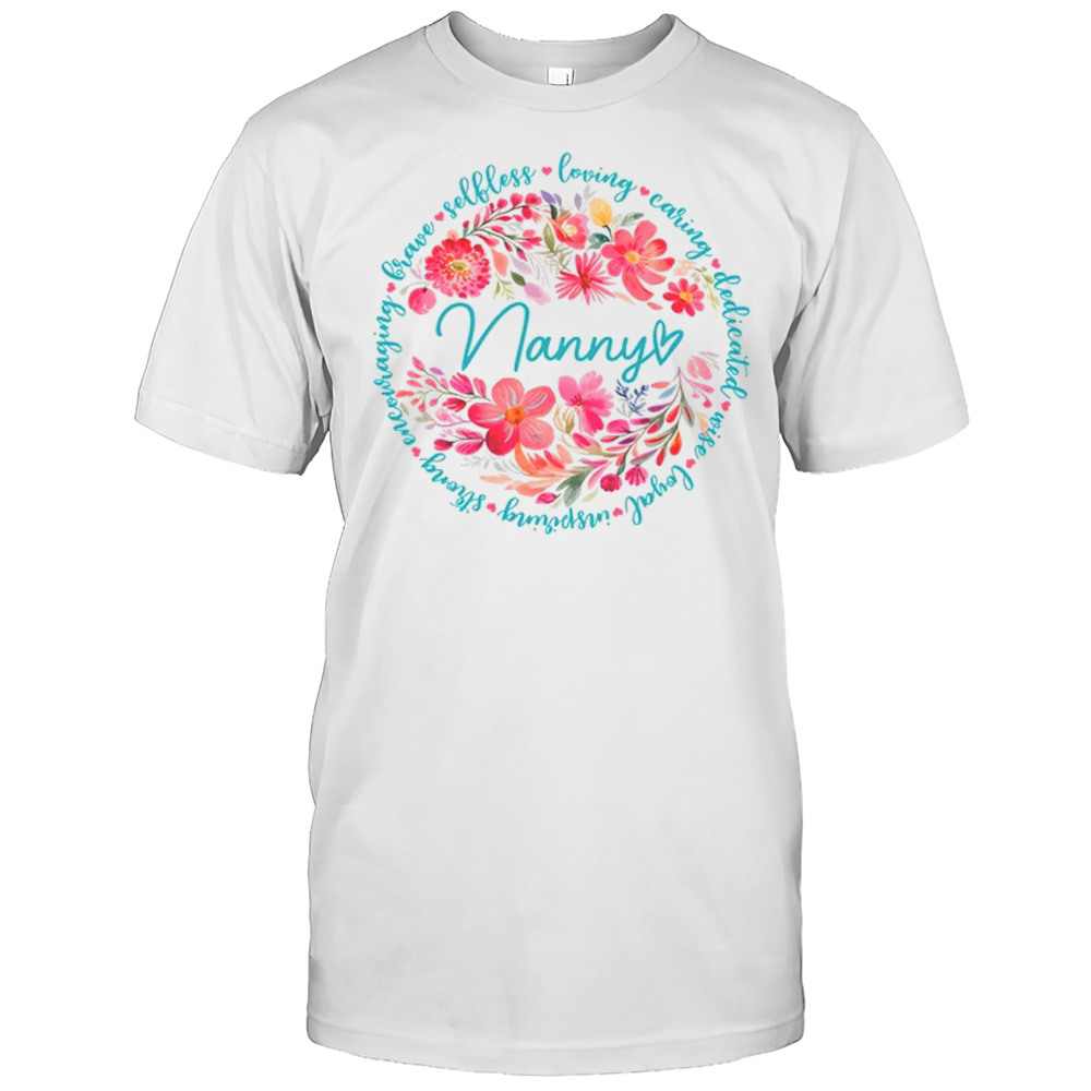 Floral Nanny Mothers Day Gardener Cute Wildflowers Women Shirt