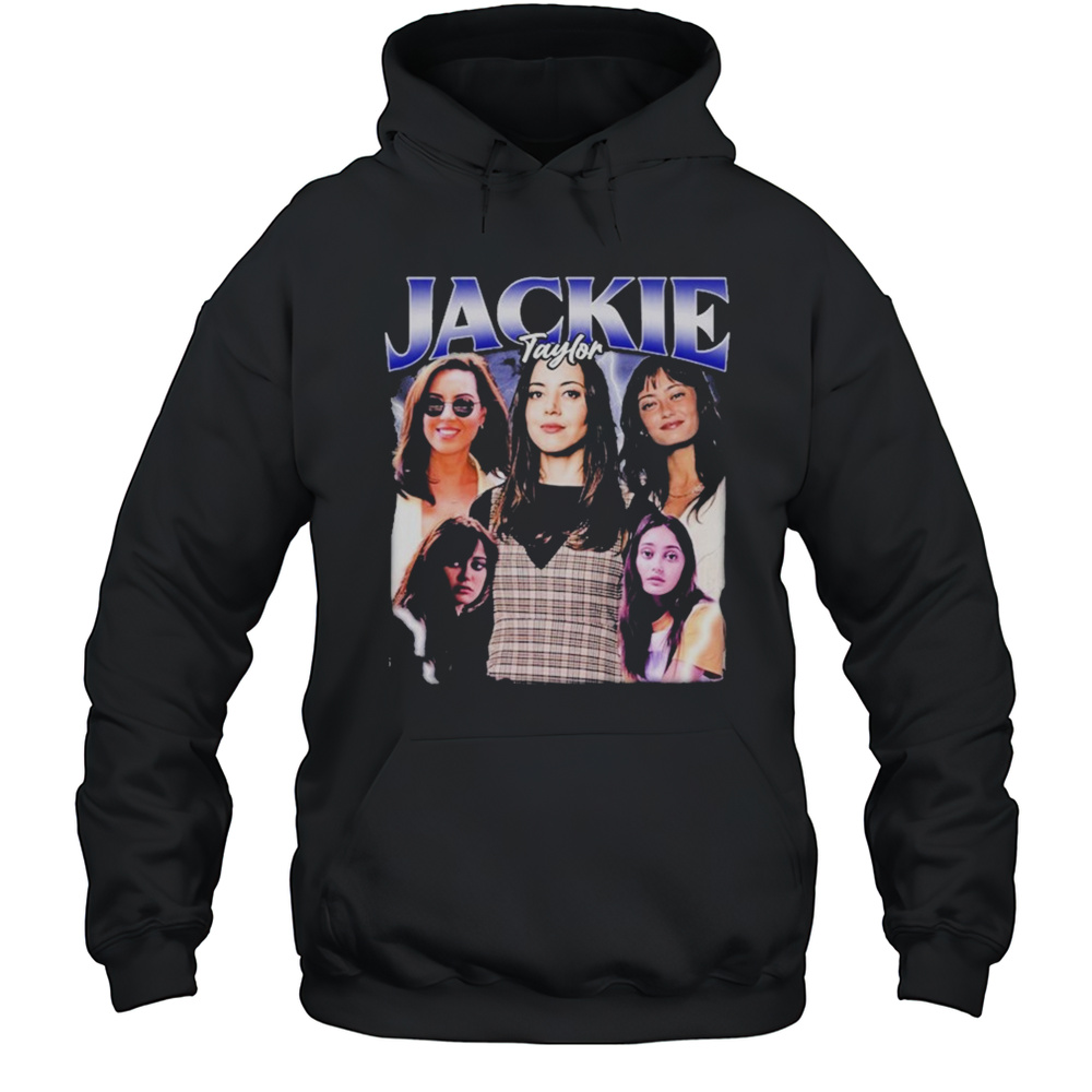 Jackie Taylor T-shirt Unisex Hoodie
