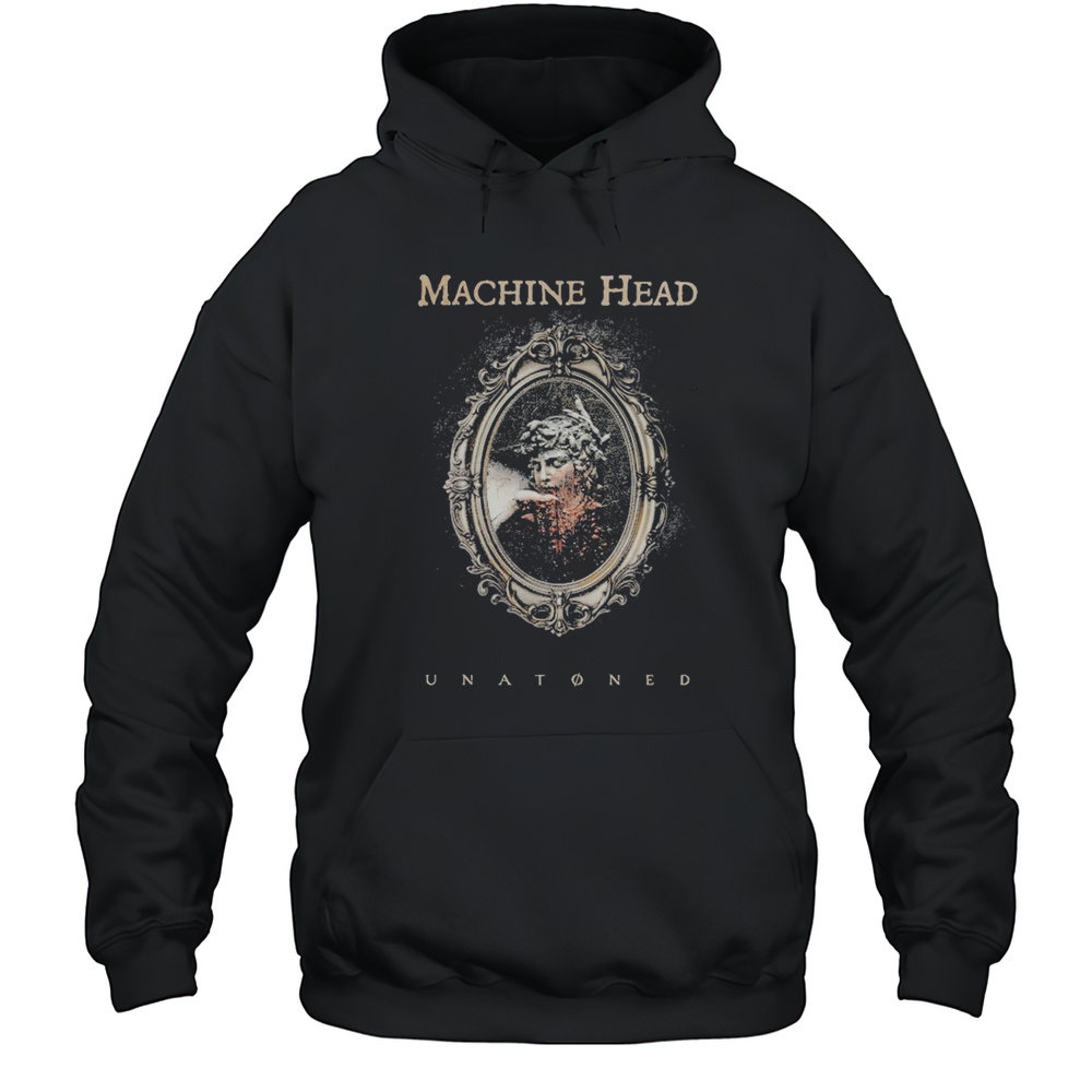 Machine Head Scrn Unatoned T-shirt Unisex Hoodie