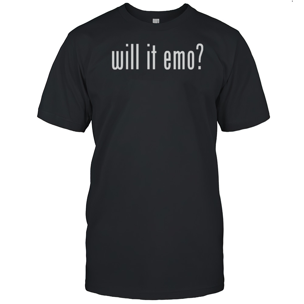 Nothing Nowhere Will It Emo T-shirt