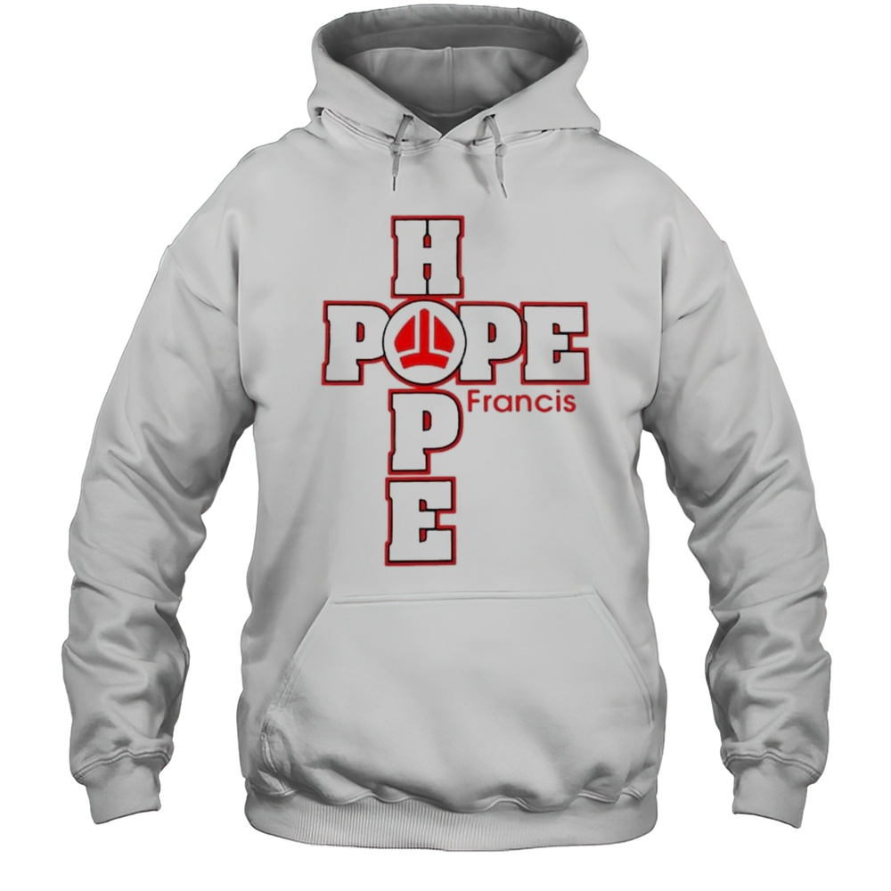 Pope Francis Hope Shirt Unisex Hoodie