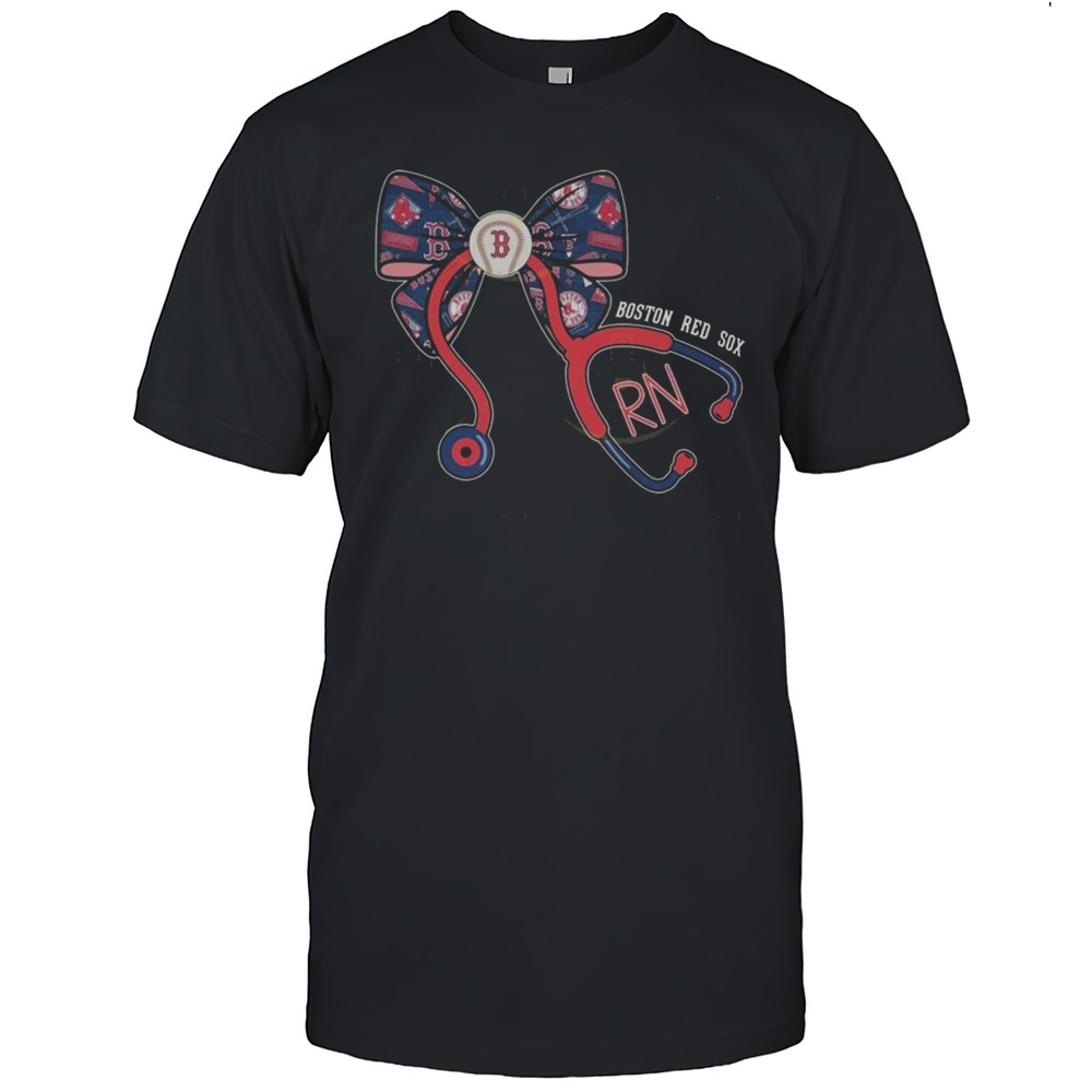 Proud To Be A Nurse Proud To Be A Boston Red Sox Fan Shirt