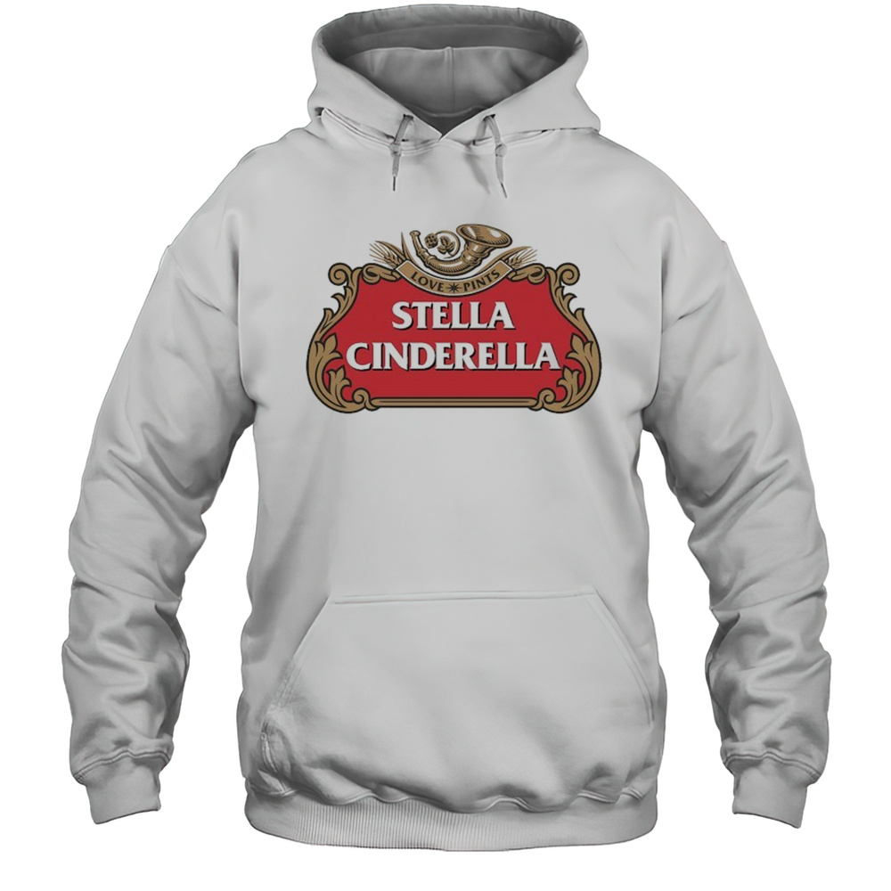 Stella Cinderella Love Pints T-shirt Unisex Hoodie