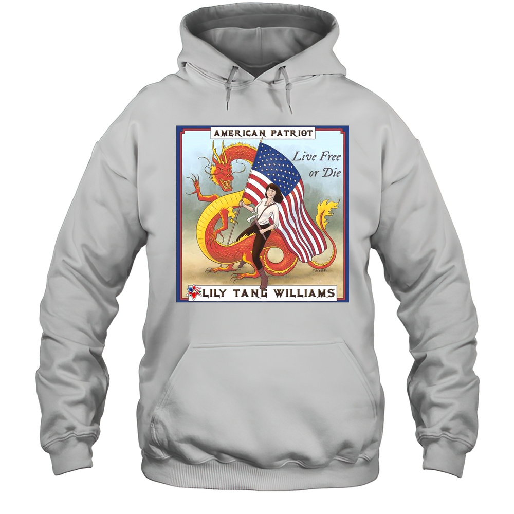American Patriot Lily Tang Williams Live Free Or Die Meme Poster T-shirt Unisex Hoodie