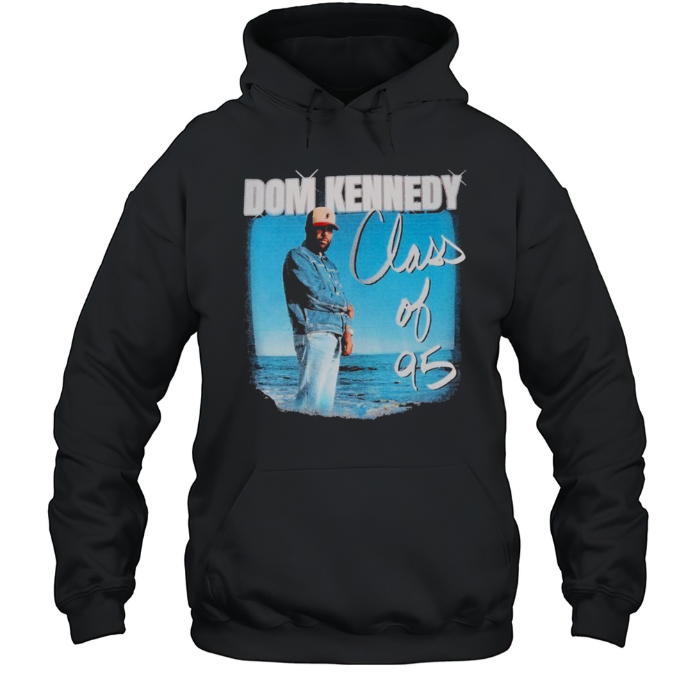 Dom Kennedy Class Of 95 T-shirt Unisex Hoodie