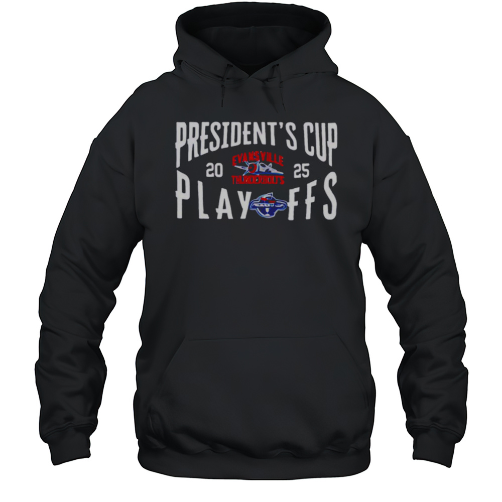 Evansville Thunderbolts Presidents Cup 2025 Playoffs Shirt Unisex Hoodie