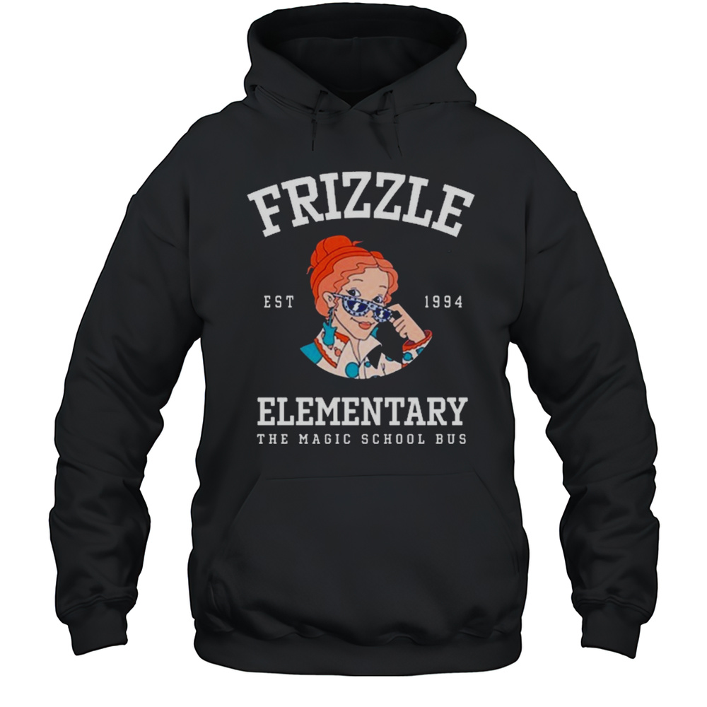 Frizzle Elementary The Magic School Bus Est 1994 T-shirt Unisex Hoodie