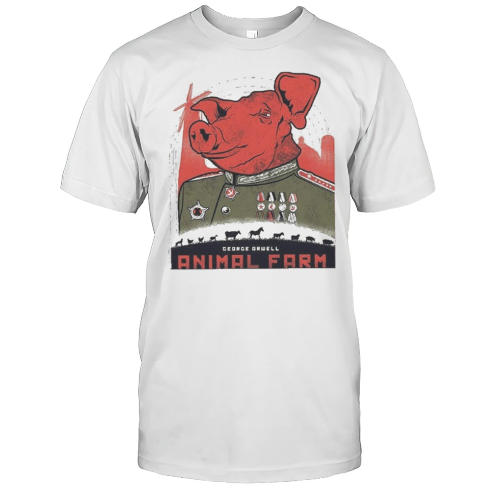 George Orwell Animal Farm Propaganda T-shirt