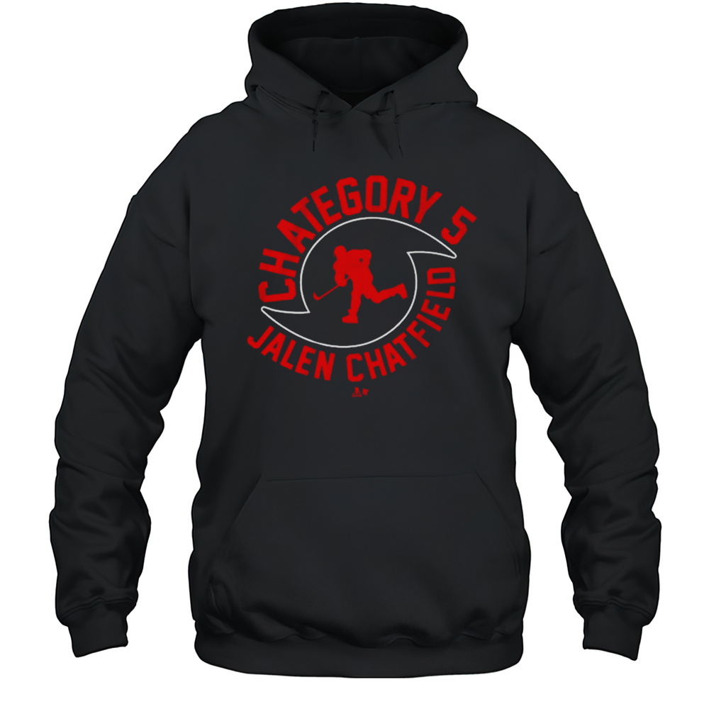 Jalen Chatfield Chategory 5 Shirt Unisex Hoodie