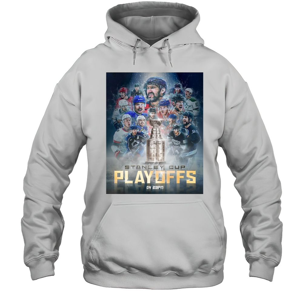 Lord Stanley The Stanley Cup Playoffs Are Back On ESPN Today Poster T-shirt Unisex Hoodie