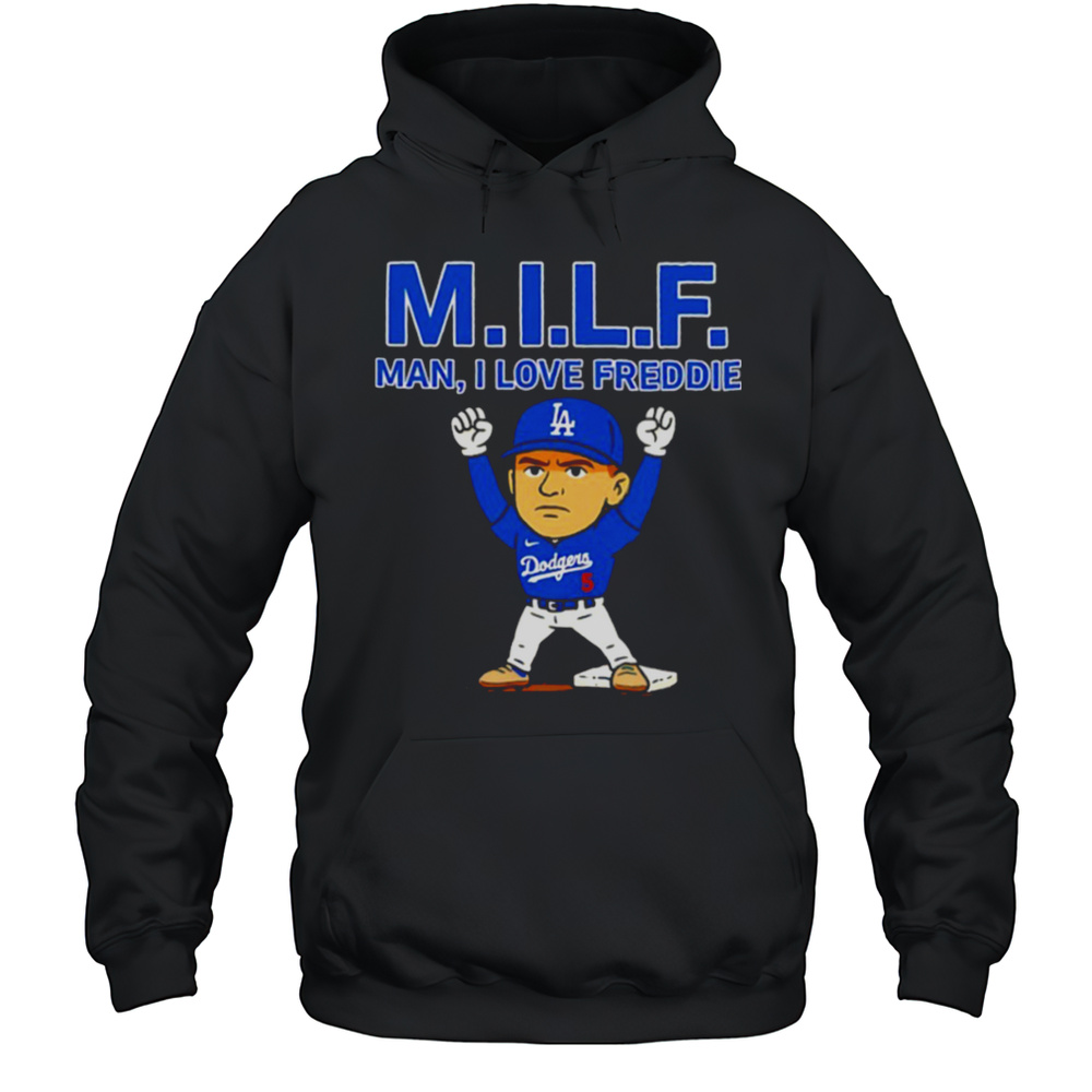 MILF Man I Love Freddie Freeman Caricature Shirt Unisex Hoodie