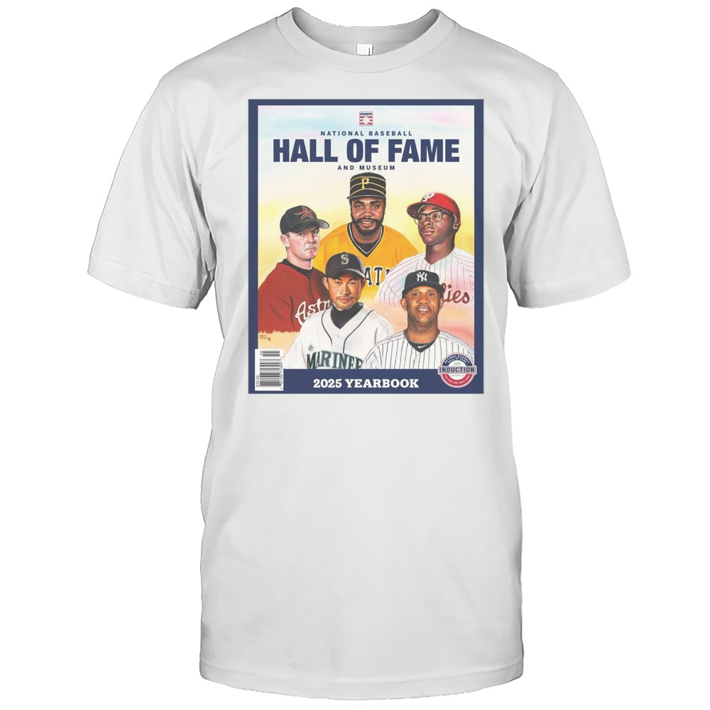 National Baseball Hall Of Fame And Museum 2025 Yearbook Astros Pirates Phillies Mariners Yankees T-shirt
