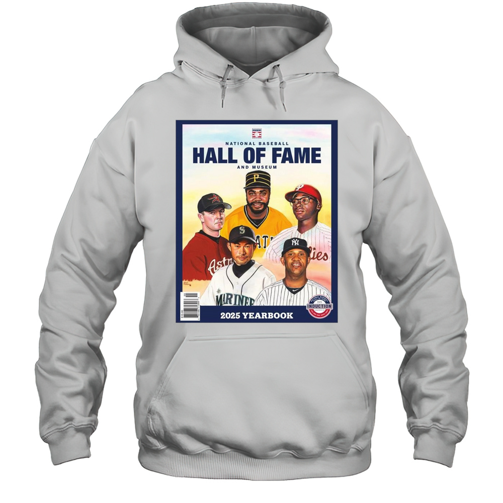 National Baseball Hall Of Fame And Museum 2025 Yearbook Astros Pirates Phillies Mariners Yankees T-shirt Unisex Hoodie