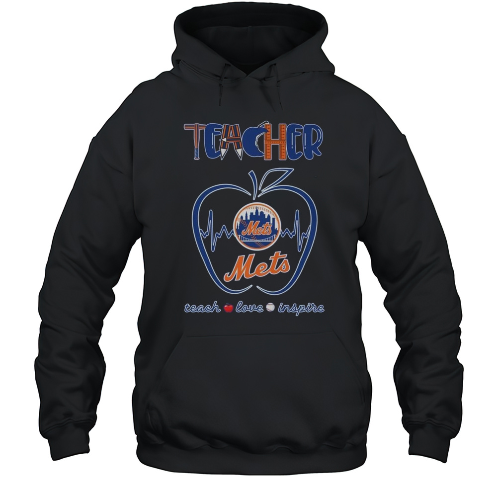 New York Mets Teacher Is A Work Of Heart Teach Love Inspire 2025 Shirt Unisex Hoodie