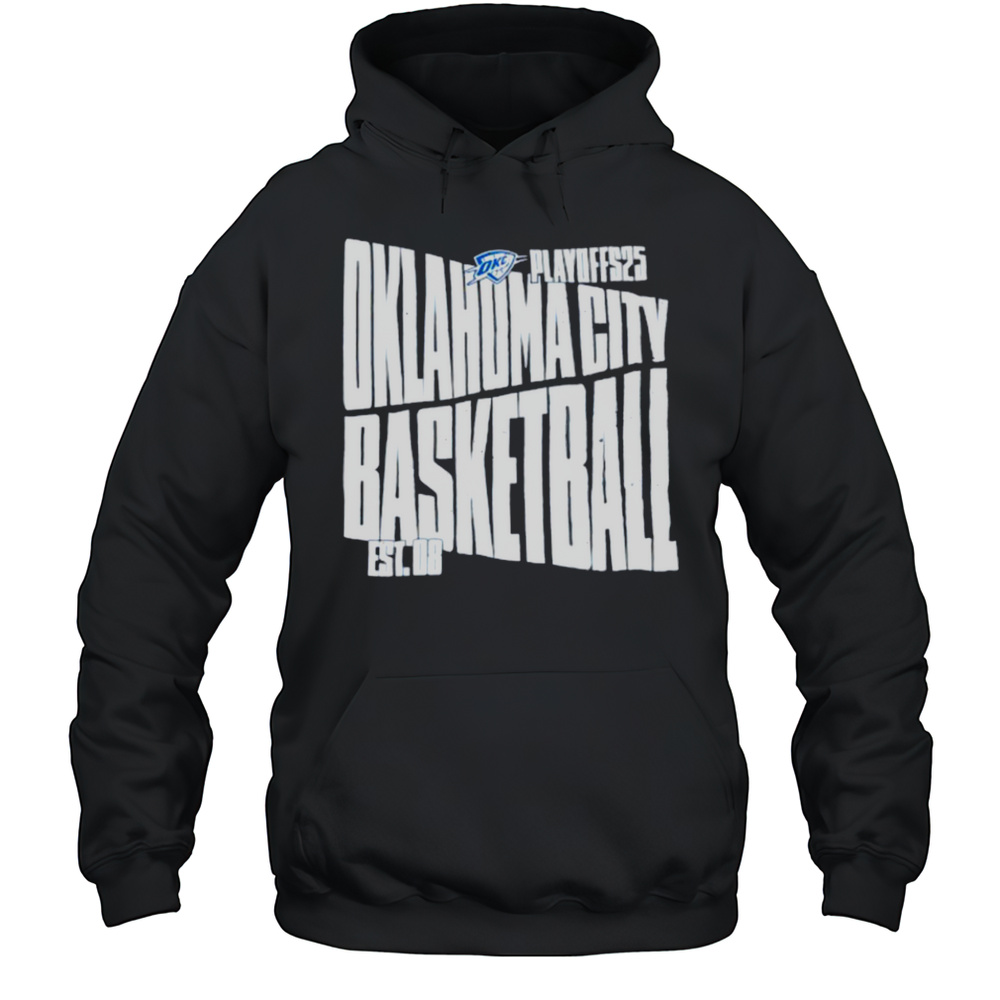 Oklahoma City Thunder Basketball Playoff 2025 Est 08 Shirt Unisex Hoodie