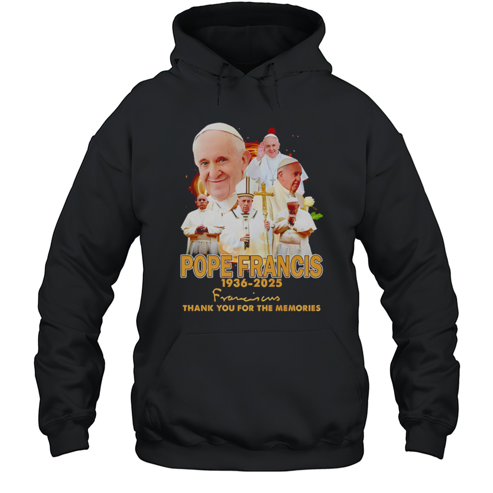 Pope Francis 1936-2025 Signature Shirt Unisex Hoodie