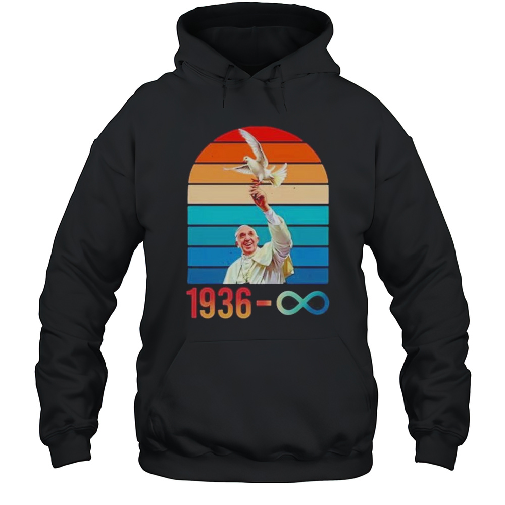Pope Francis 1936 Infinity Rip Shirt Unisex Hoodie