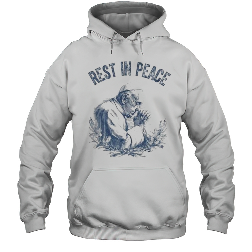 Rest In Peace Pope Francis Shirt Unisex Hoodie