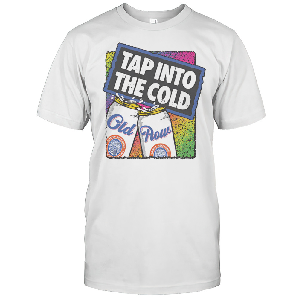 Tap Into The Cold Shirt