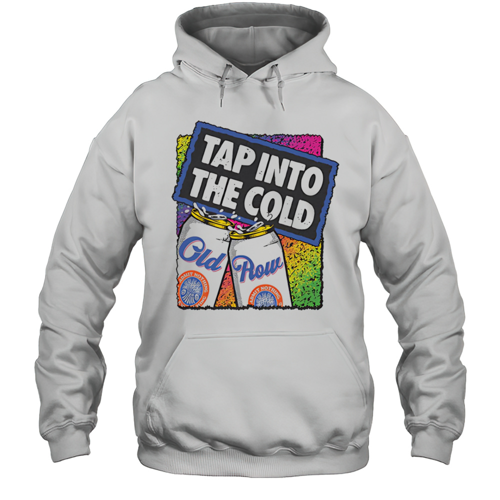 Tap Into The Cold Shirt Unisex Hoodie