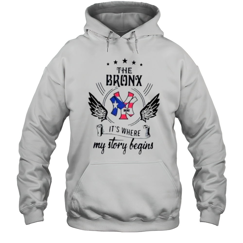 The New York Bronx Its Where My Story Begins Shirt Unisex Hoodie