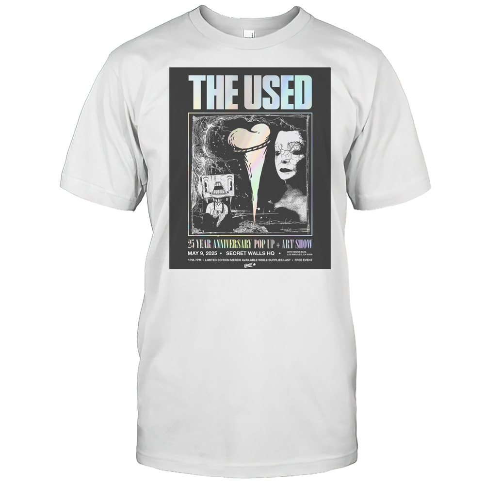 The Used 25 Year Anniversary Pop Up Art Show May 9 2025 Secret Walls HQ Poster T-shirt