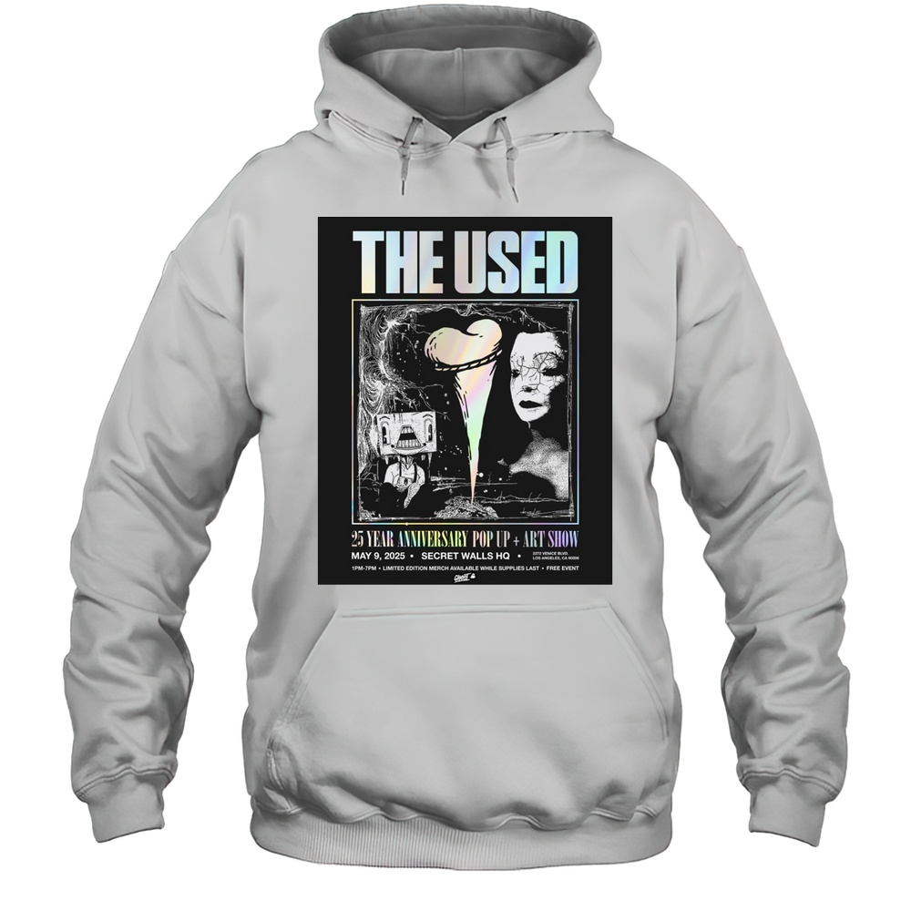 The Used 25 Year Anniversary Pop Up Art Show May 9 2025 Secret Walls HQ Poster T-shirt Unisex Hoodie