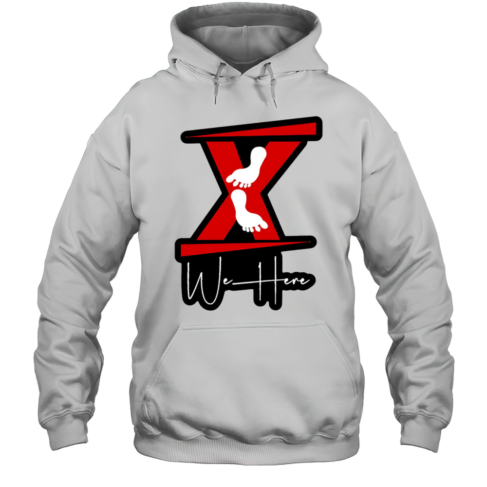 X We Here Logo Shirt Unisex Hoodie