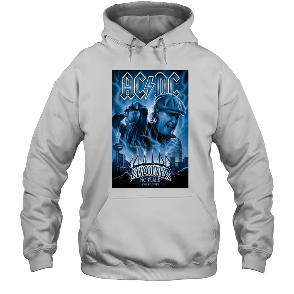AC DC April 22 2025 BC Place Show Vancouver T-shirt Unisex Hoodie