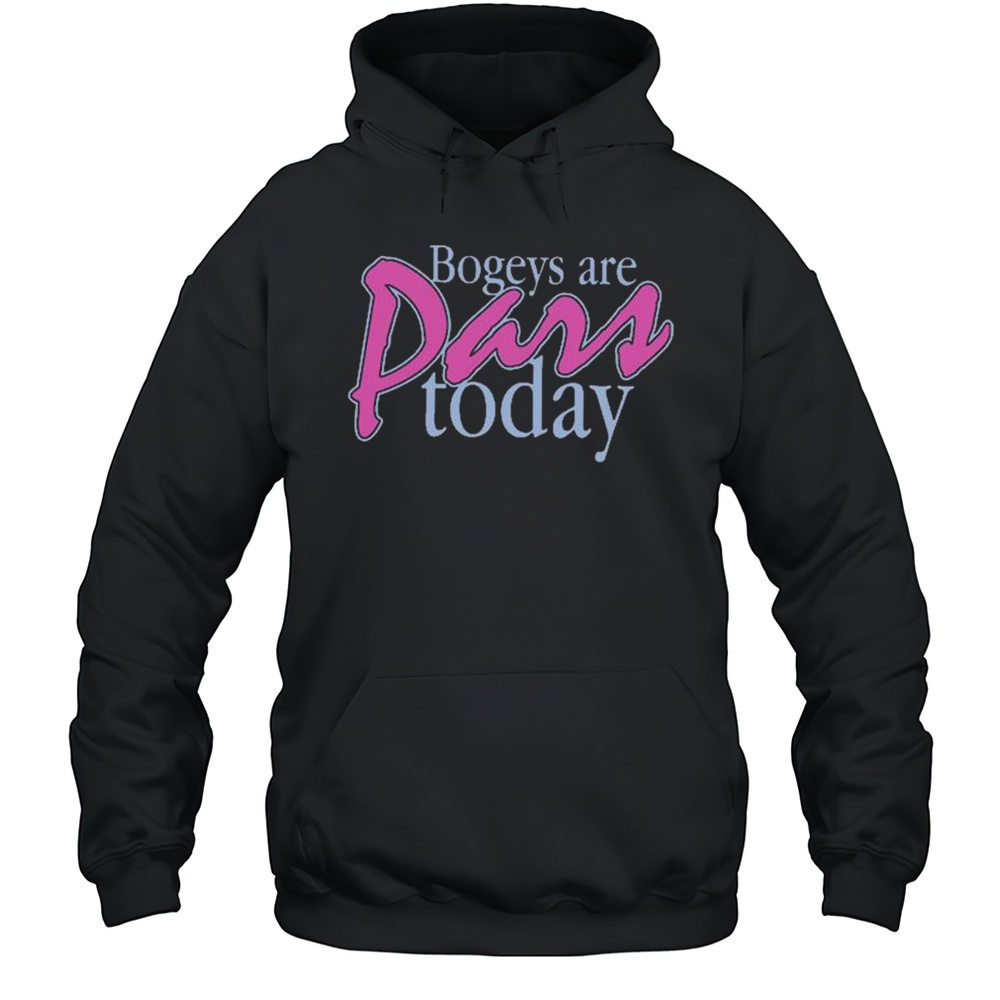 Bogeys Are Pars Today Pocket T-shirt Unisex Hoodie