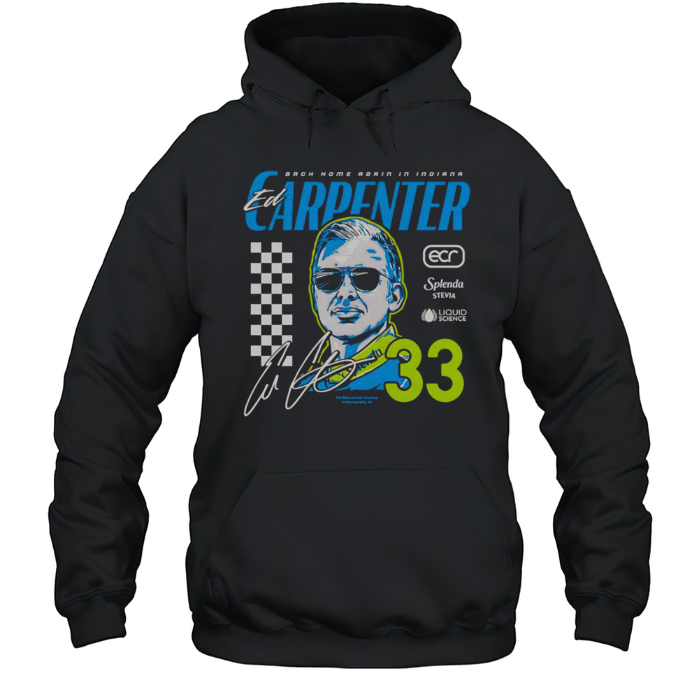 Ed Carpenter Racing 33 Signature Shirt Unisex Hoodie