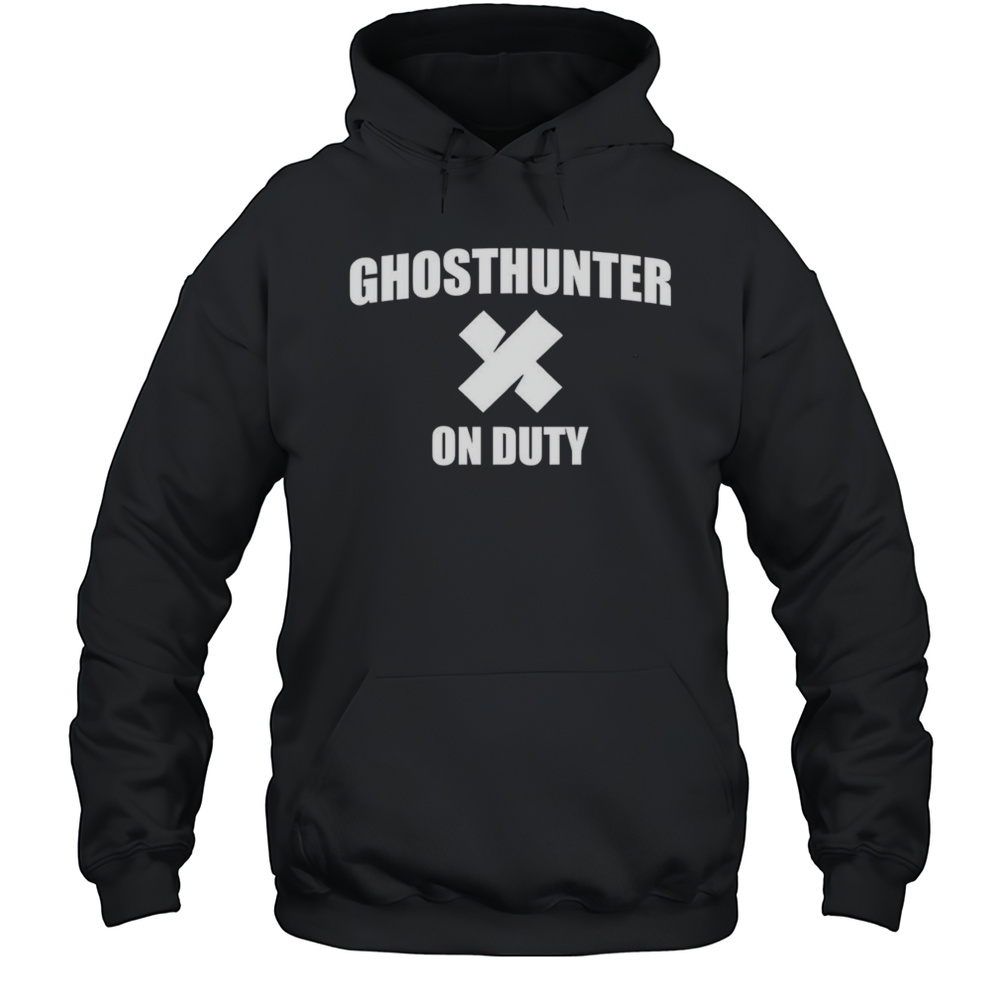 Ghosthunter On Duty Shirt Unisex Hoodie