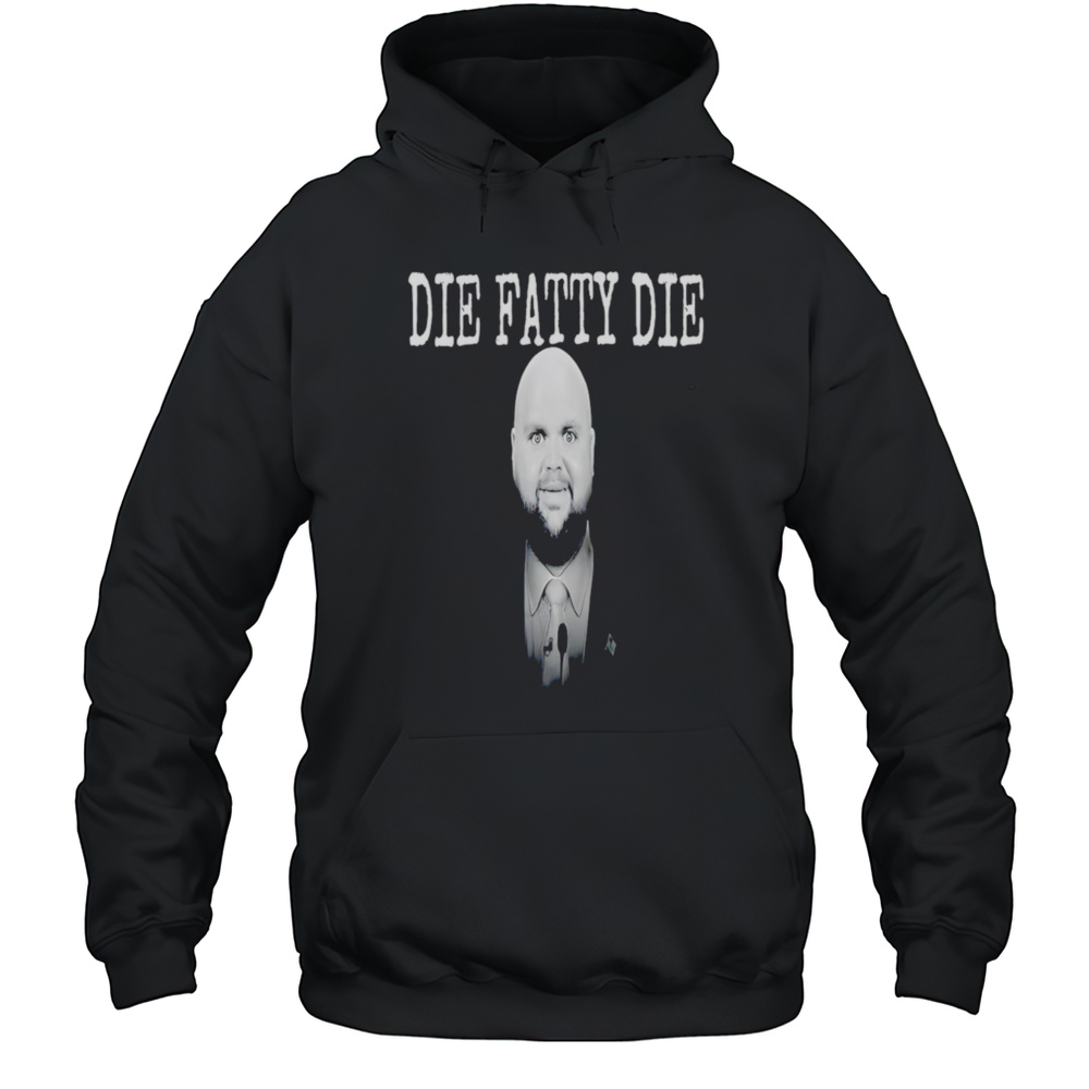Jd Vance Die Fatty Die Shirt Unisex Hoodie
