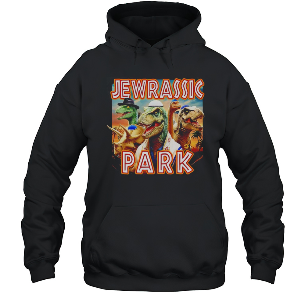Jewrassic Park Shirt Unisex Hoodie
